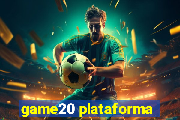 game20 plataforma